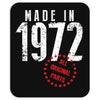 Made In 1972 All Original Parts Mousepad