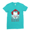 we all float down here Ladies Fitted T-Shirt