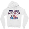 We Are Made Of Star Stuff Zipper Hoodie