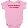 meat is murder Baby Onesie