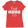 fur mama Ladies Fitted T-Shirt