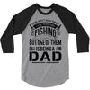 Fishing Dad 3/4 Sleeve Shirt