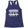 mon day Racerback Tank