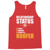 relationship status taken by a roofer Tank Top
