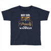 may girl is a perfect combination of princess and warrior Toddler T-shirt