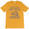 hot mess express T-Shirt