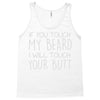 moustache touch my beard Tank Top