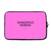 dangerous woman Laptop sleeve