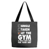 Single Taken At The Gym Tote Bags