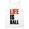 life is ball Tank Top