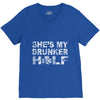she's my drunker helf V-Neck Tee