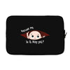 Excuse Me Is It May Yet Baby Boy Laptop sleeve