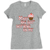 mary has got nothing on me Ladies Fitted T-Shirt