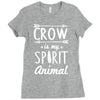 crow is my spirit animal Ladies Fitted T-Shirt