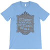 only forever T-Shirt
