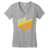 let's get weird Women's V-Neck T-Shirt