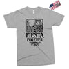 fiesta forever Exclusive T-shirt