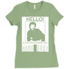 hello is it me you're looking for Ladies Fitted T-Shirt