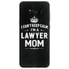 i can't keep calm i'm a lawyer mom Samsung Galaxy S8