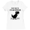 mom says Ladies Fitted T-Shirt