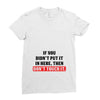 If You Didn't Put it in Here Then Don't Touch it Ladies Fitted T-Shirt