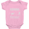 running, we all need a little motivation Baby Onesie