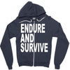 endure survive Zipper Hoodie