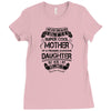 Super Cool Mother Of A Freaking Awesome Daughter Ladies Fitted T-Shirt