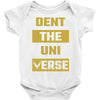 Dent The Universe Baby Onesie