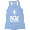 helicopter pilot in training Racerback Tank