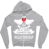 I Am Actually In A Very Commited Relationship Zipper Hoodie