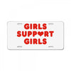 Girls Support Girls License Plate