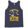 training to be gym master Tank Top