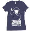 you can be anything you want to be Ladies Fitted T-Shirt
