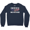 stand for the flag kneel for the cross Crewneck Sweatshirt