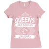 Queens Are Born In January Ladies Fitted T-Shirt