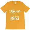 kings are born in 1953 T-Shirt