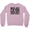 relax! i'm the best man Crewneck Sweatshirt