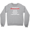 Smartass March Girl Crewneck Sweatshirt