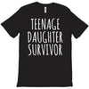 teenage daughter survivor T-Shirt