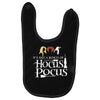 it&rsquo;s just a bunch of hocus pocus w Baby Bibs