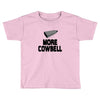 snl more cowbell Toddler T-shirt