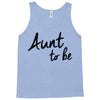 aunt to be Tank Top