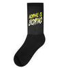 normal is boring Socks