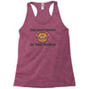 the best daddy in the world Racerback Tank