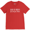 dad is busy go ask mum V-Neck Tee