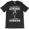i will be running T-Shirt
