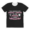 I Love Someone with Breast Cancer to The Moon and Back to Infinity All Over Women's T-shirt