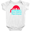 guns dont kill people Baby Bodysuit