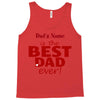 best dad ever Tank Top
